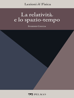 cover image of La relatività e lo spazio-tempo